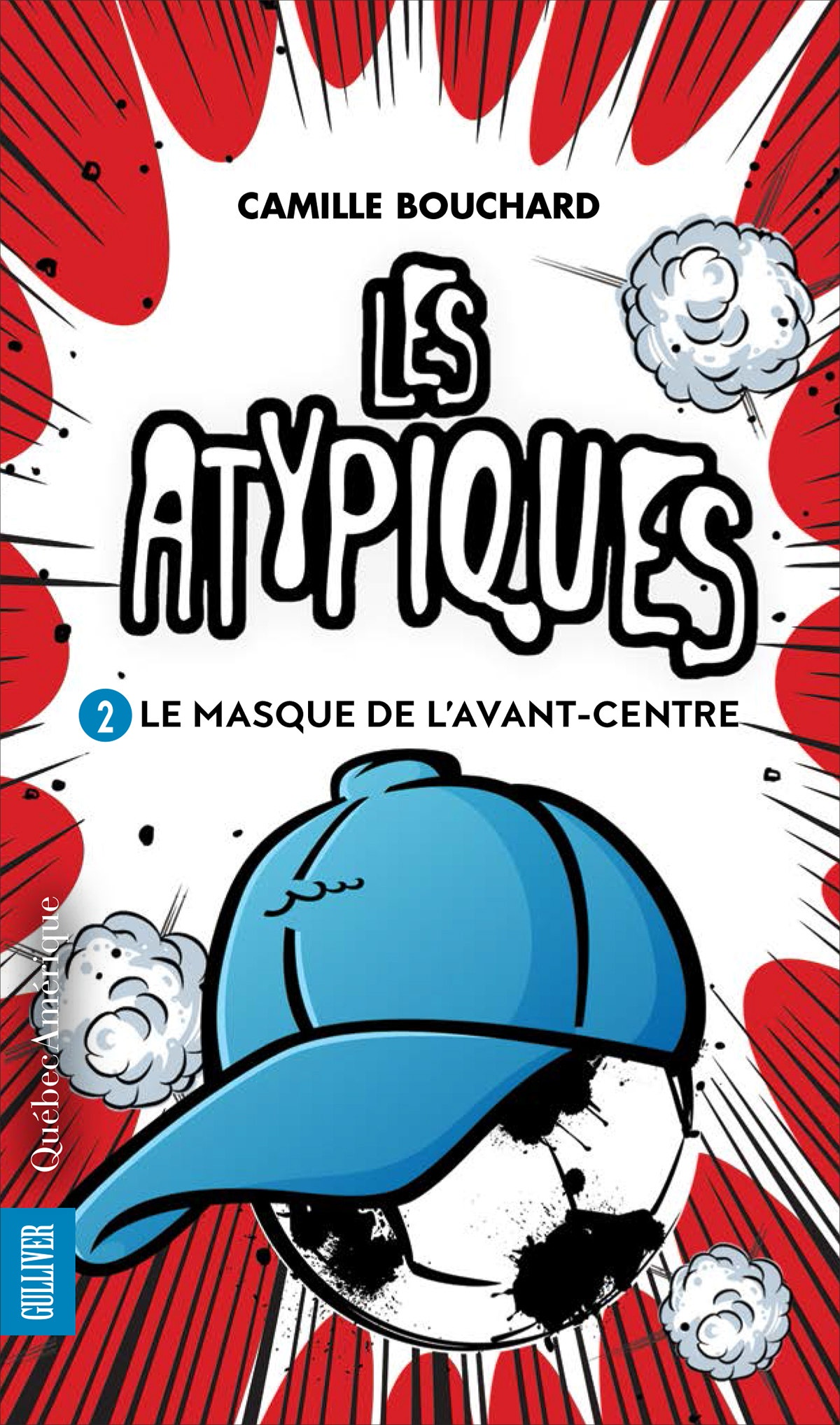Les  Atypiques 2 - Le Masque de l’avant-centre : Le Masque de l’avant-centre
