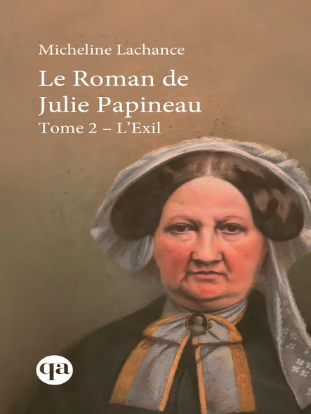 Le Roman De Julie Papineau