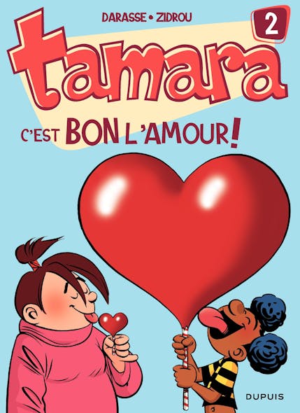 Tamara - Tome 2 - C'est Bon L'amour !