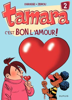 Tamara - Tome 2 - C'est bon l'amour ! | Darasse