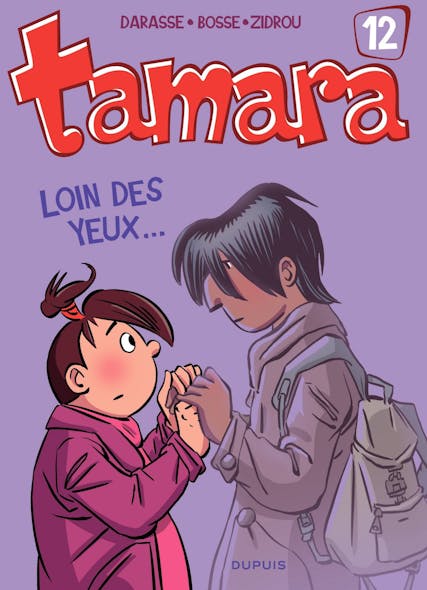 Tamara - Tome 12 - Loin Des Yeux ...