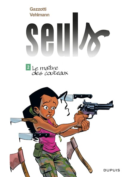 Seuls - Tome 2 - Le Maître Des Couteaux