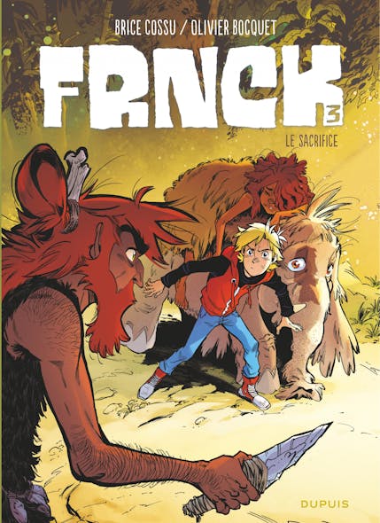 Frnck - Tome 3 - Le Sacrifice