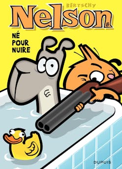 Nelson - Tome 8 - Né pour nuire | Bertschy