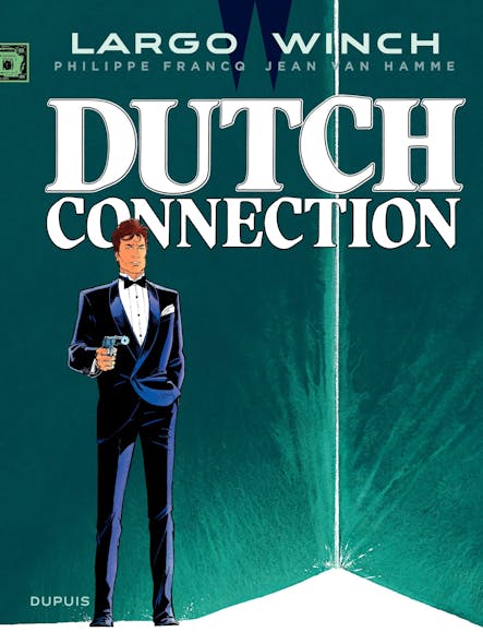 Largo Winch -Tome 6 - Dutch Connection