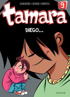 Tamara - Tome 9 - Diego ... | Darasse
