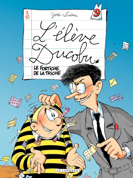 L'elève Ducobu - Tome 9 - Le Fortiche De La Triche