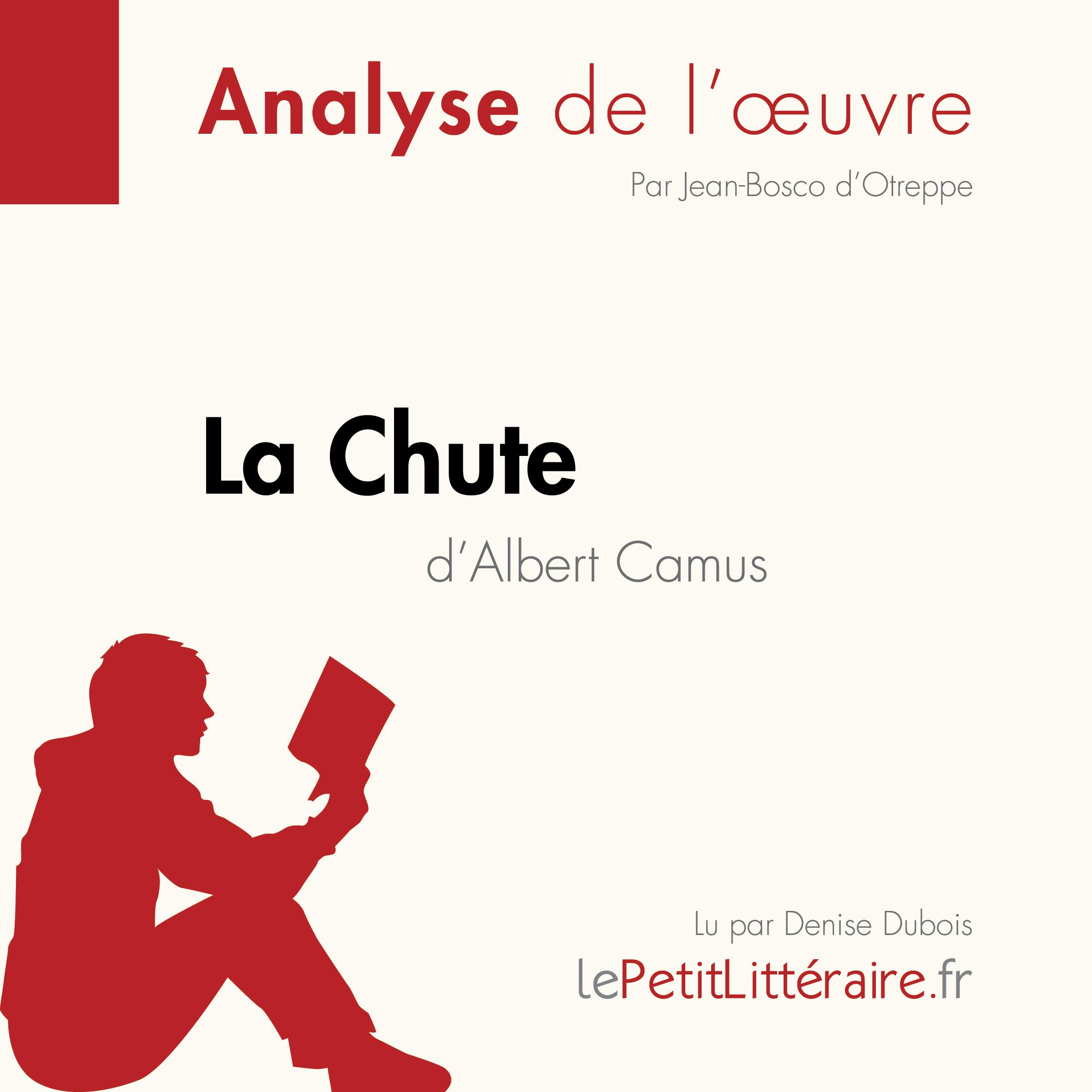 La Chute d'Albert Camus (Analyse de l'oeuvre) | Jean-Bosco d'Otreppe