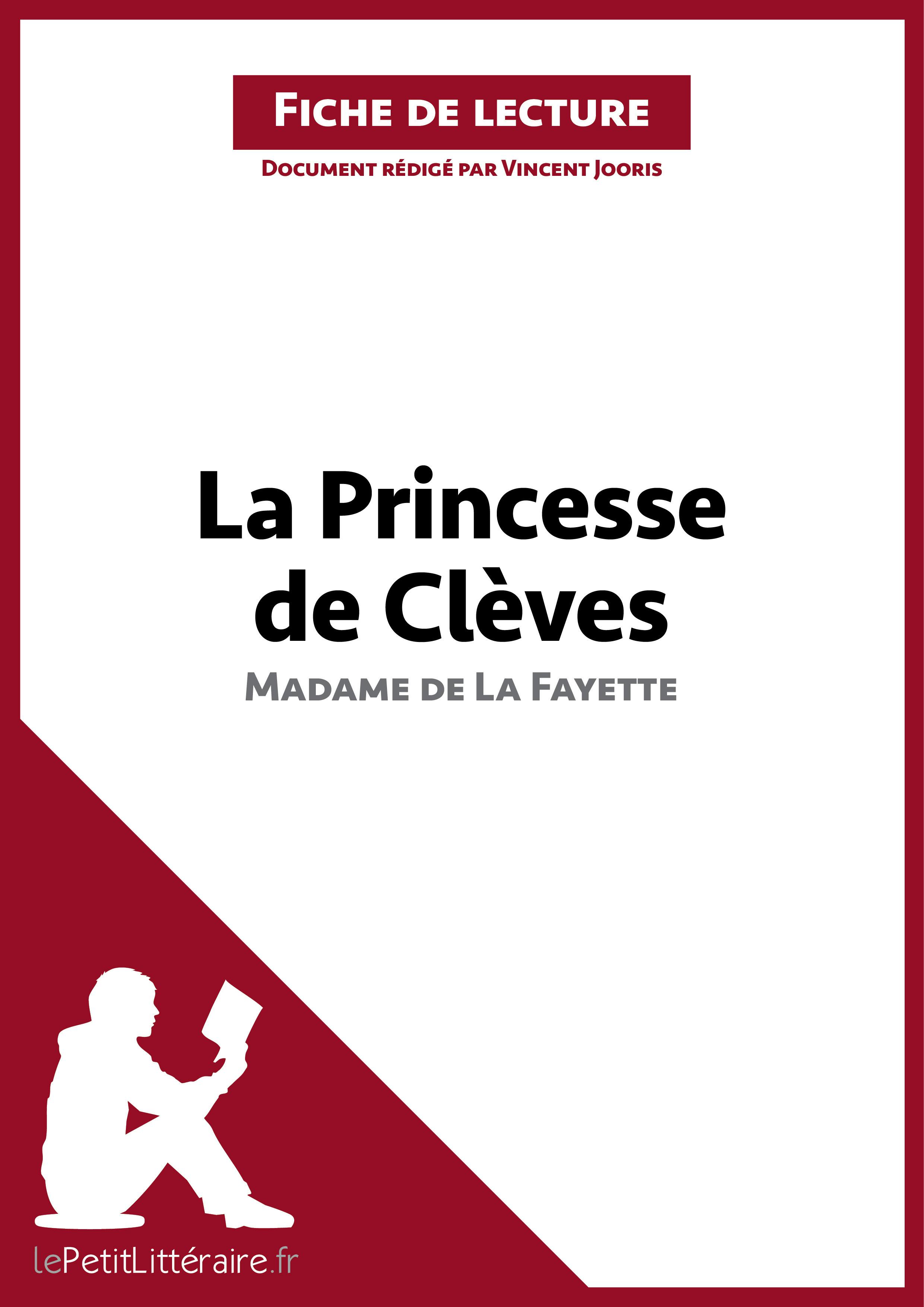 La Princesse de Clèves de Madame de Lafayette (Fiche de lecture) : Analyse complète et résumé détaillé de l'oeuvre | lePetitLitteraire