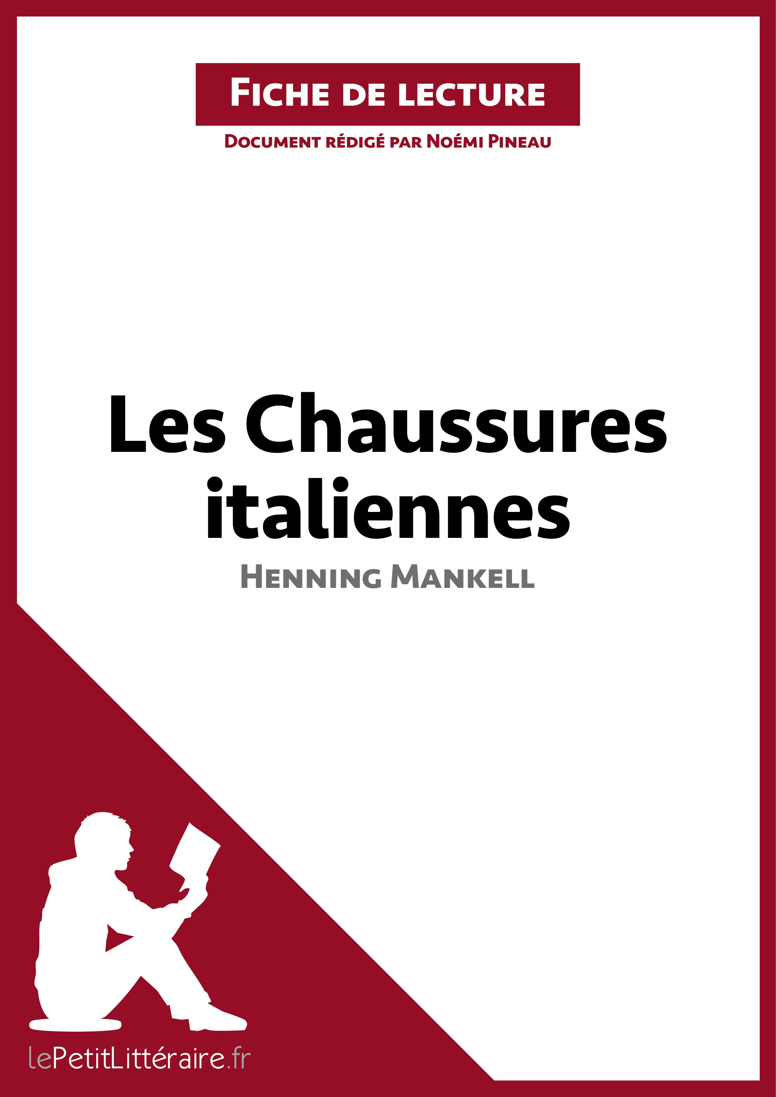Les Chaussures italiennes d'Henning Mankell (Fiche de lecture) : Analyse complète et résumé détaillé de l'oeuvre | lePetitLitteraire