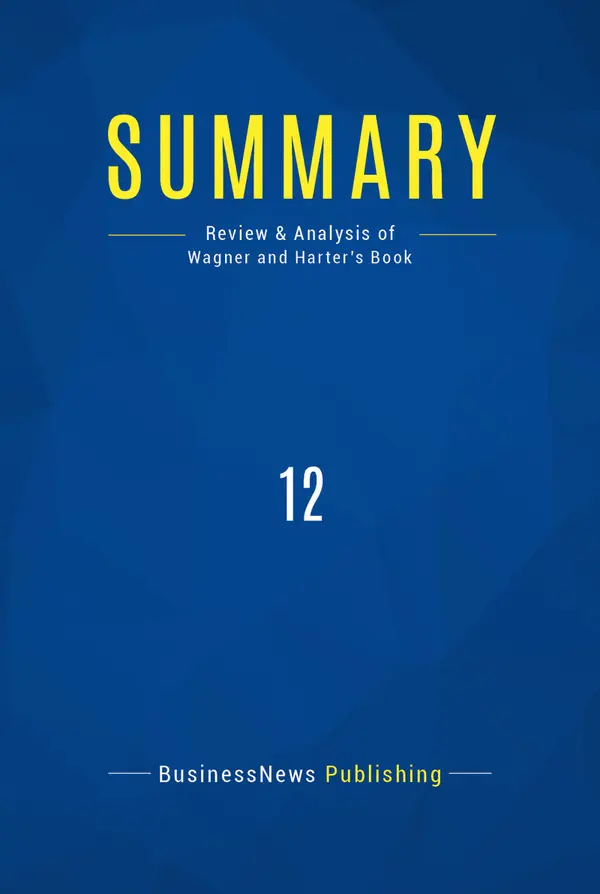 Summary: 12 : Review and Analysis of Wagner and Harter's Book