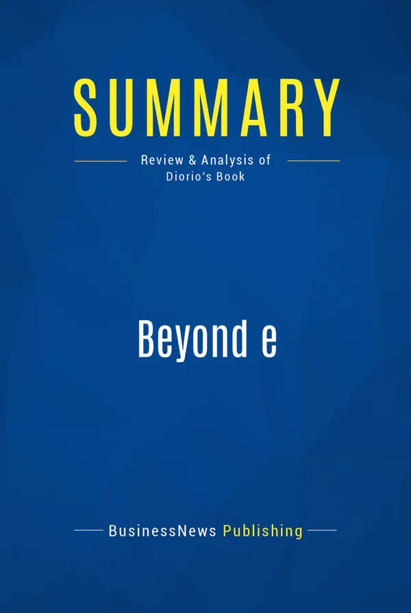 Summary: Beyond e : Review and Analysis of Diorio's Book