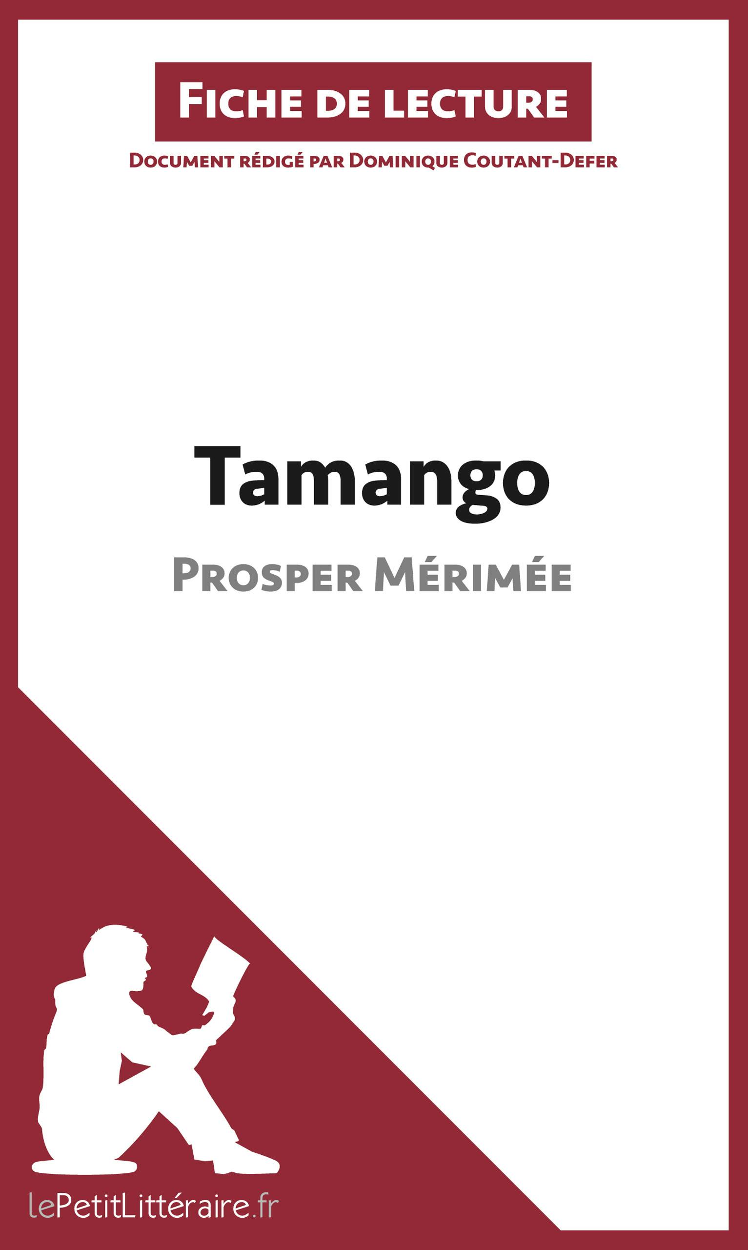 Tamango de Prosper Mérimée (Fiche de lecture) : Analyse complète et résumé détaillé de l'oeuvre | lePetitLitteraire