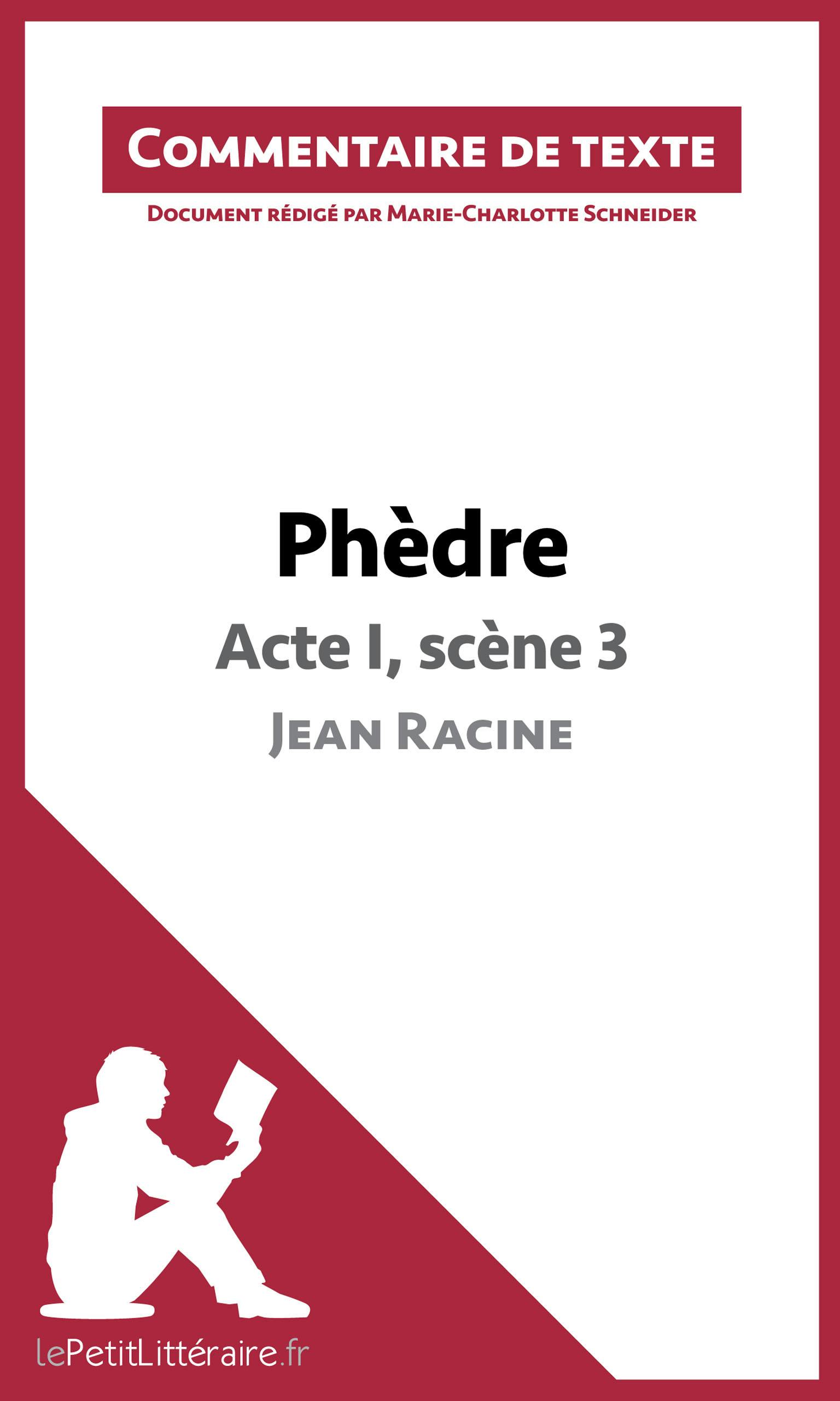 Phèdre de Racine - Acte I, scène 3 : Commentaire et Analyse de texte | lePetitLitteraire