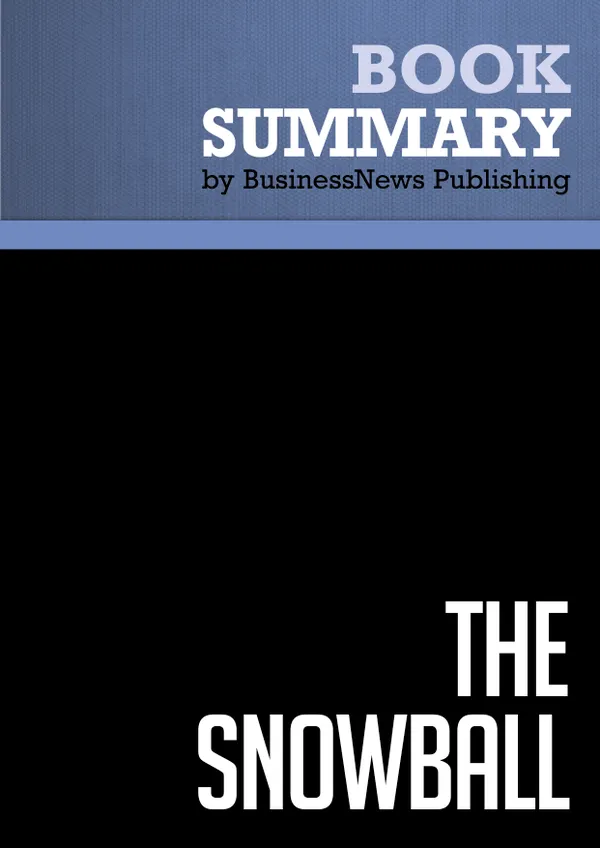 Summary: The Snowball : Review and Analysis of Schroeder's Book