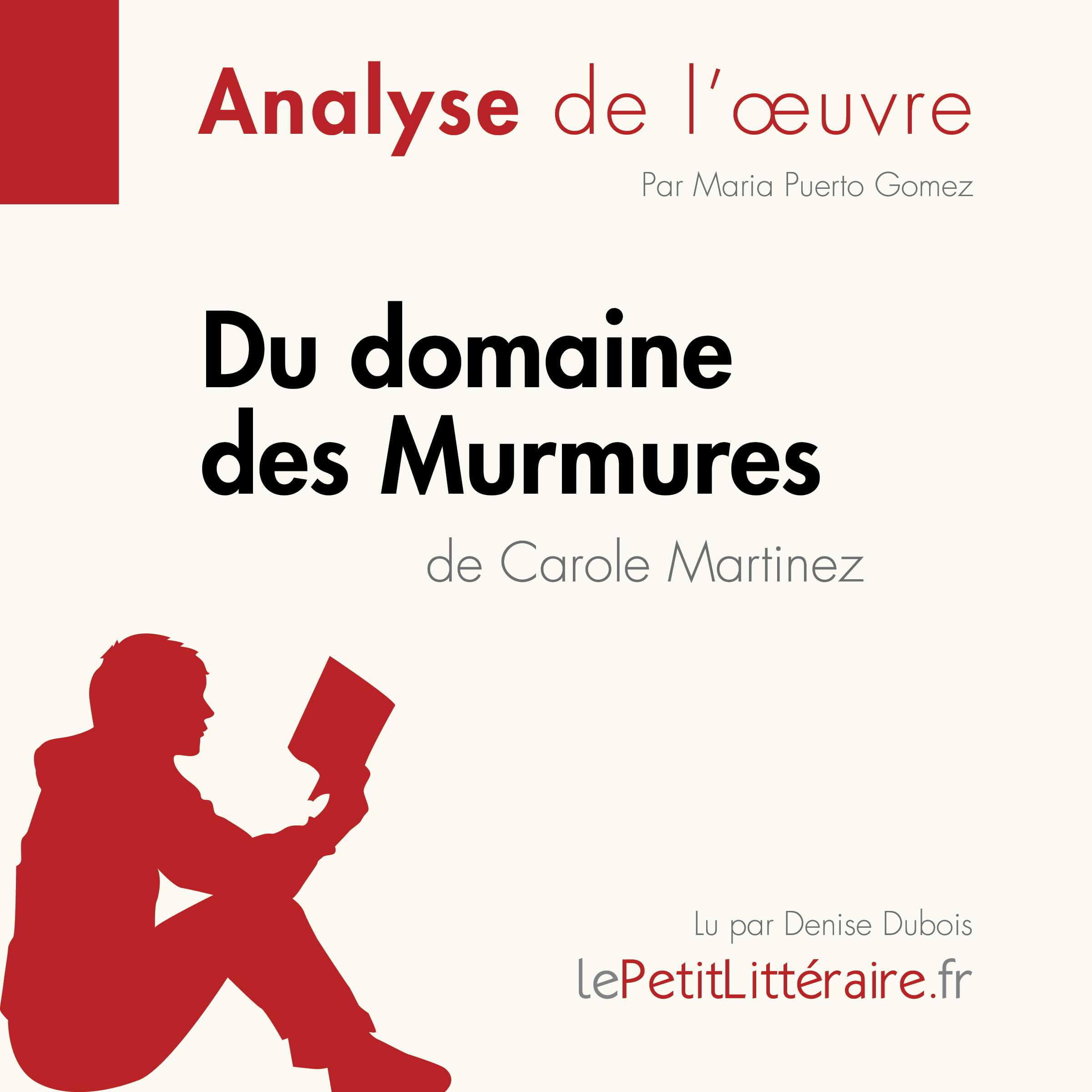 Du domaine des Murmures de Carole Martinez (Analyse de l'œuvre) | Maria Puerto Gomez