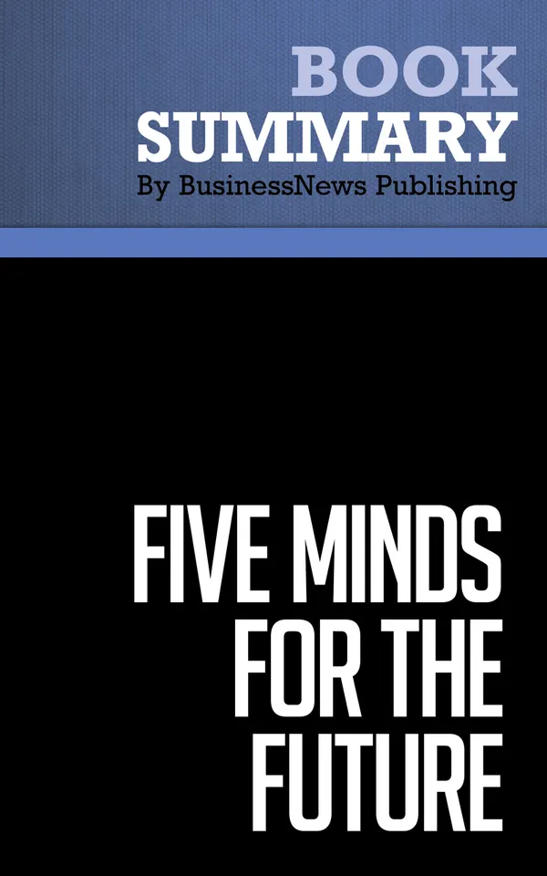 Summary: Five Minds for the Future : Review and Analysis of Gardner's Book