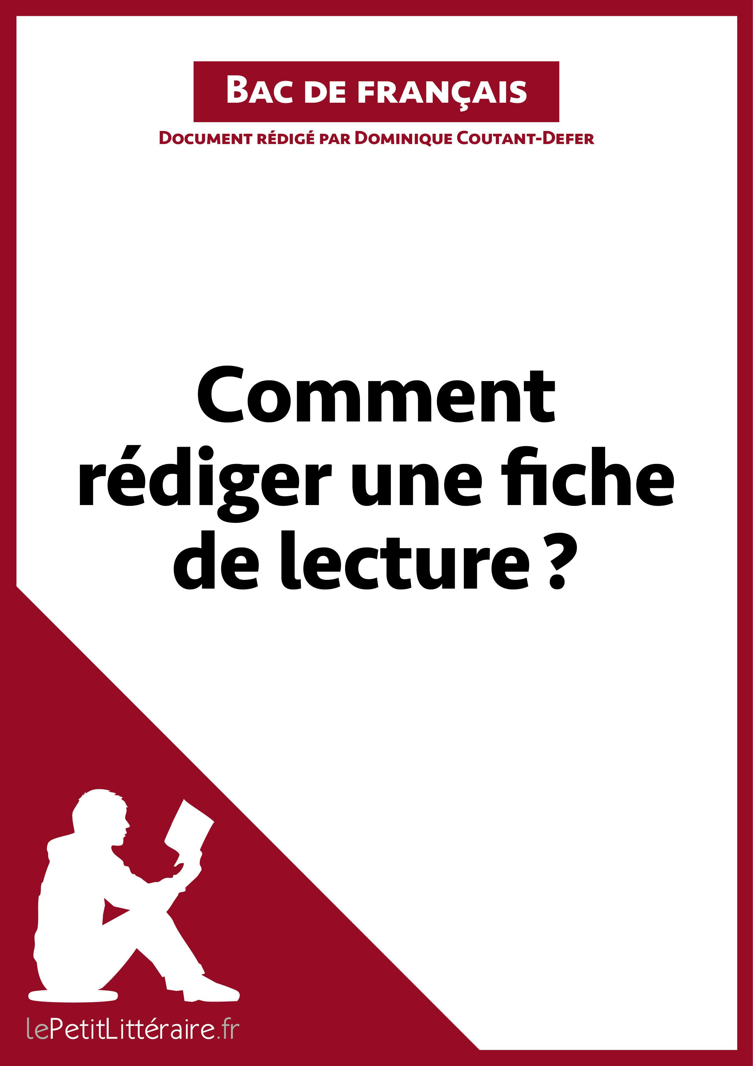 Comment rédiger une fiche de lecture? (Bac de français) : Méthodologie lycée - Réussir le bac de français | lePetitLitteraire
