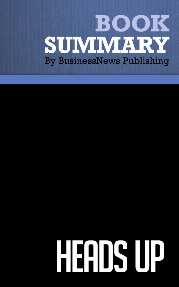 Summary: Heads Up : Review and Analysis of McGee's Book