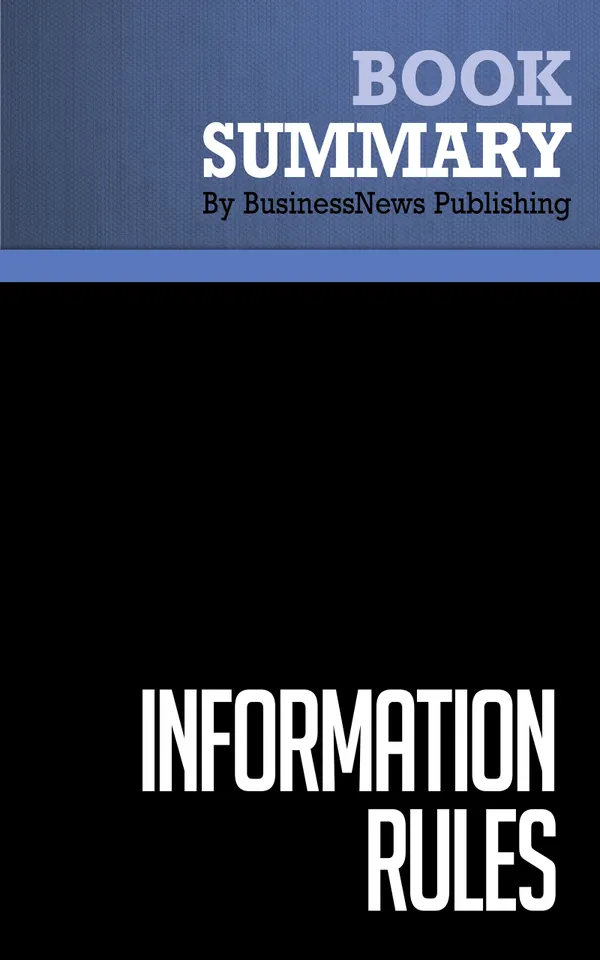 Summary: Information Rules : Review and Analysis of Shapiro and Varian's Book