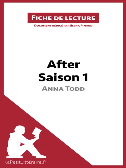 After D'anna Todd - Saison 1 (Fiche De Lecture) : Analyse Complète Et Résumé Détaillé De L'oeuvre
