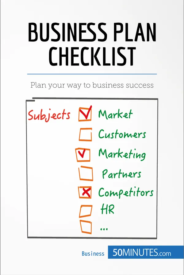 Business Plan Checklist : Plan your way to business success