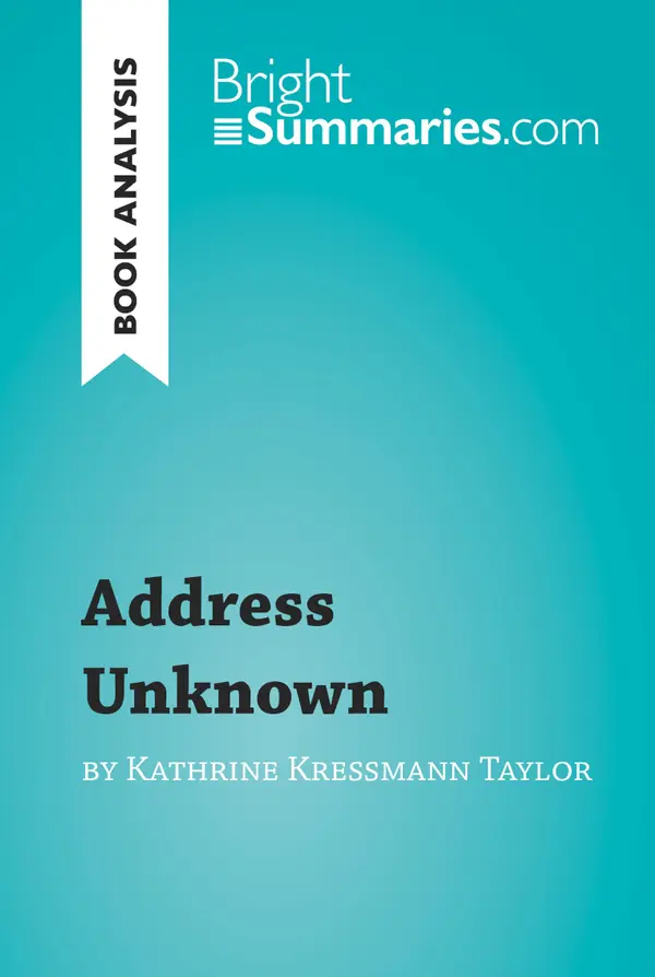 Address Unknown by Kathrine Kressmann Taylor (Book Analysis)  : Detailed Summary, Analysis and Reading Guide