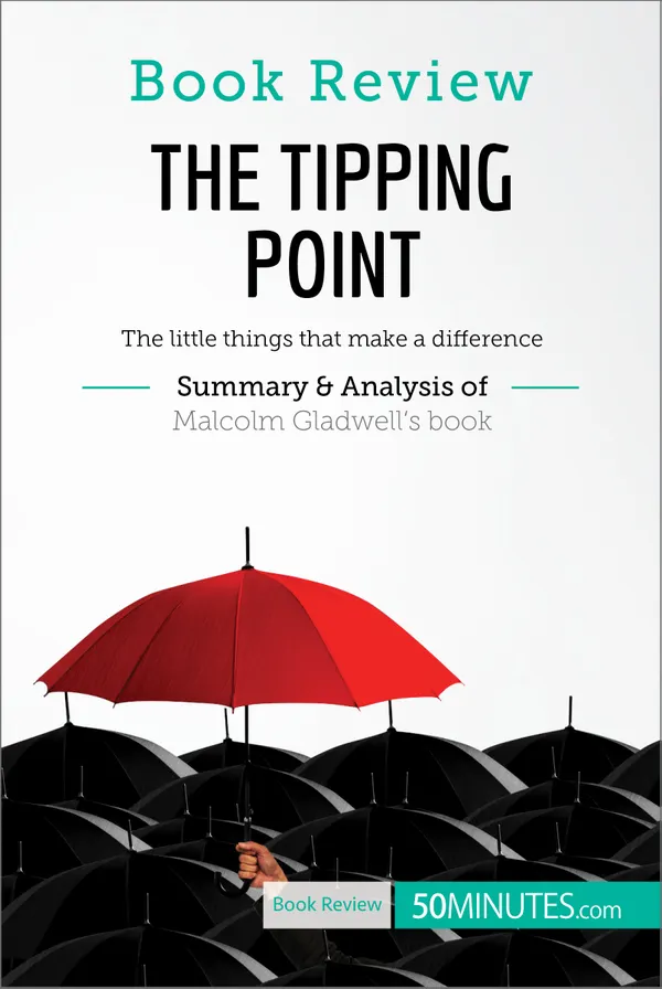 Book Review: The Tipping Point by Malcolm Gladwell : The little things that make a difference
