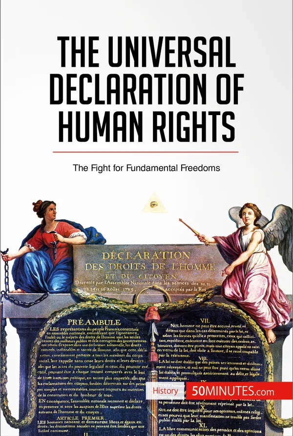 The Universal Declaration of Human Rights : The Fight for Fundamental Freedoms