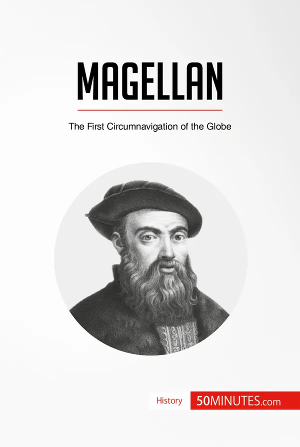Magellan : The First Circumnavigation of the Globe