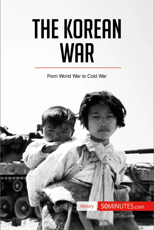 The Korean War : From World War to Cold War