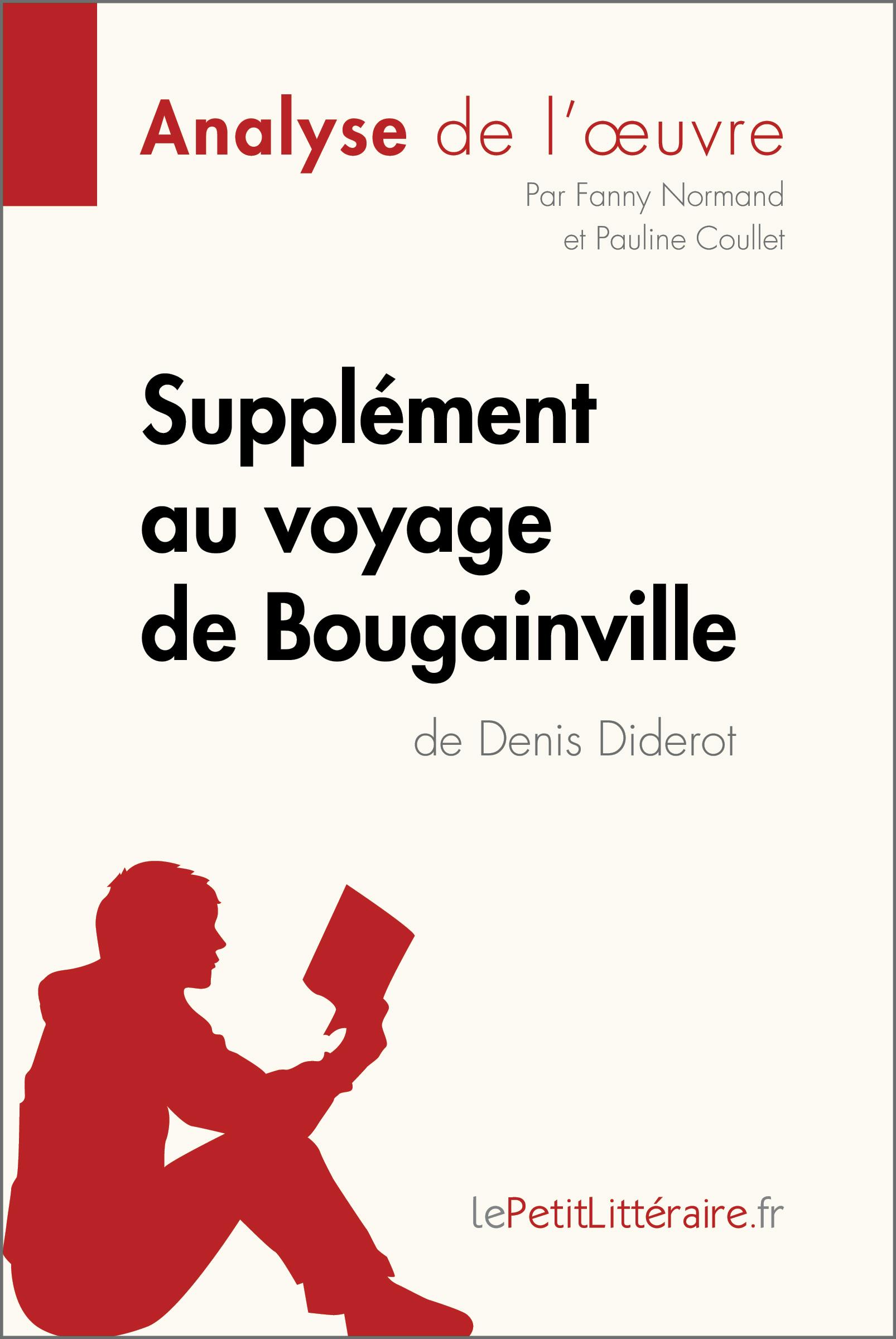 Supplément au voyage de Bougainville de Denis Diderot (Analyse de l'oeuvre) : Analyse complète et résumé détaillé de l'oeuvre | lePetitLitteraire