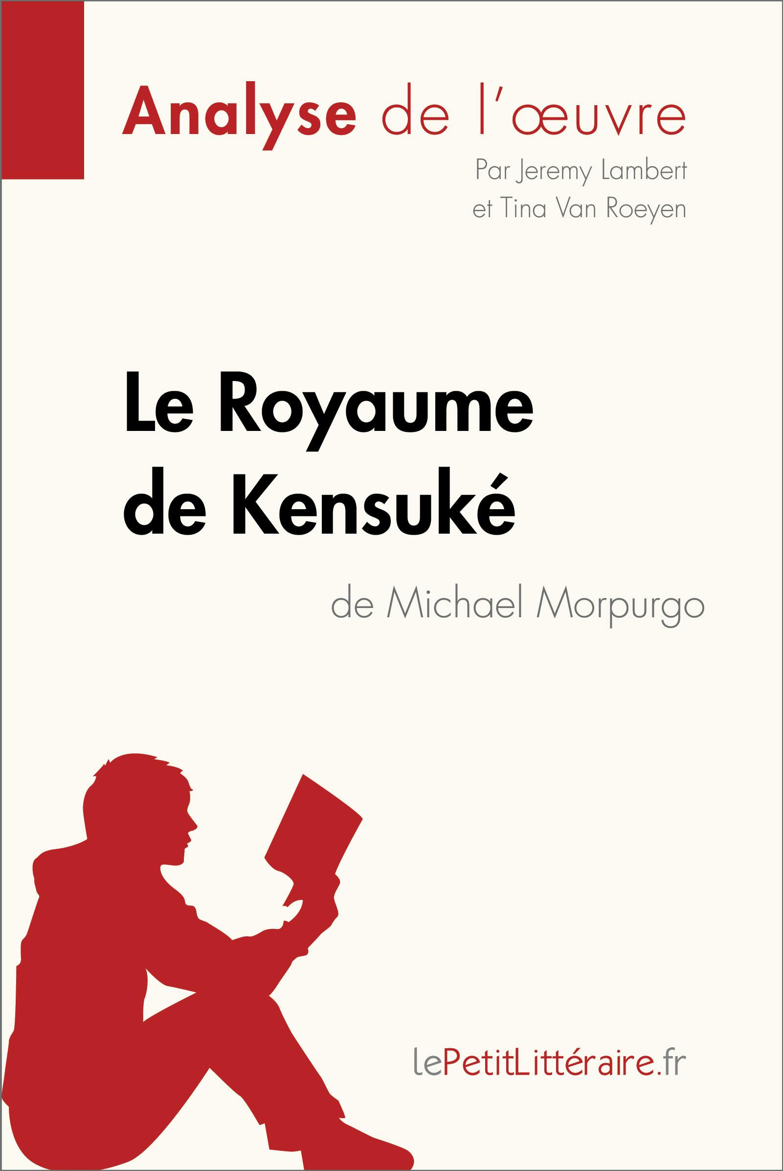 Le Royaume de Kensuké de Michael Morpurgo (Analyse de l'oeuvre) : Analyse complète et résumé détaillé de l'oeuvre | lePetitLitteraire