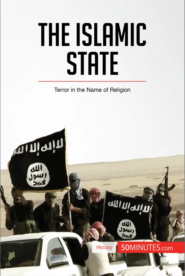 The Islamic State : Terror in the Name of Religion