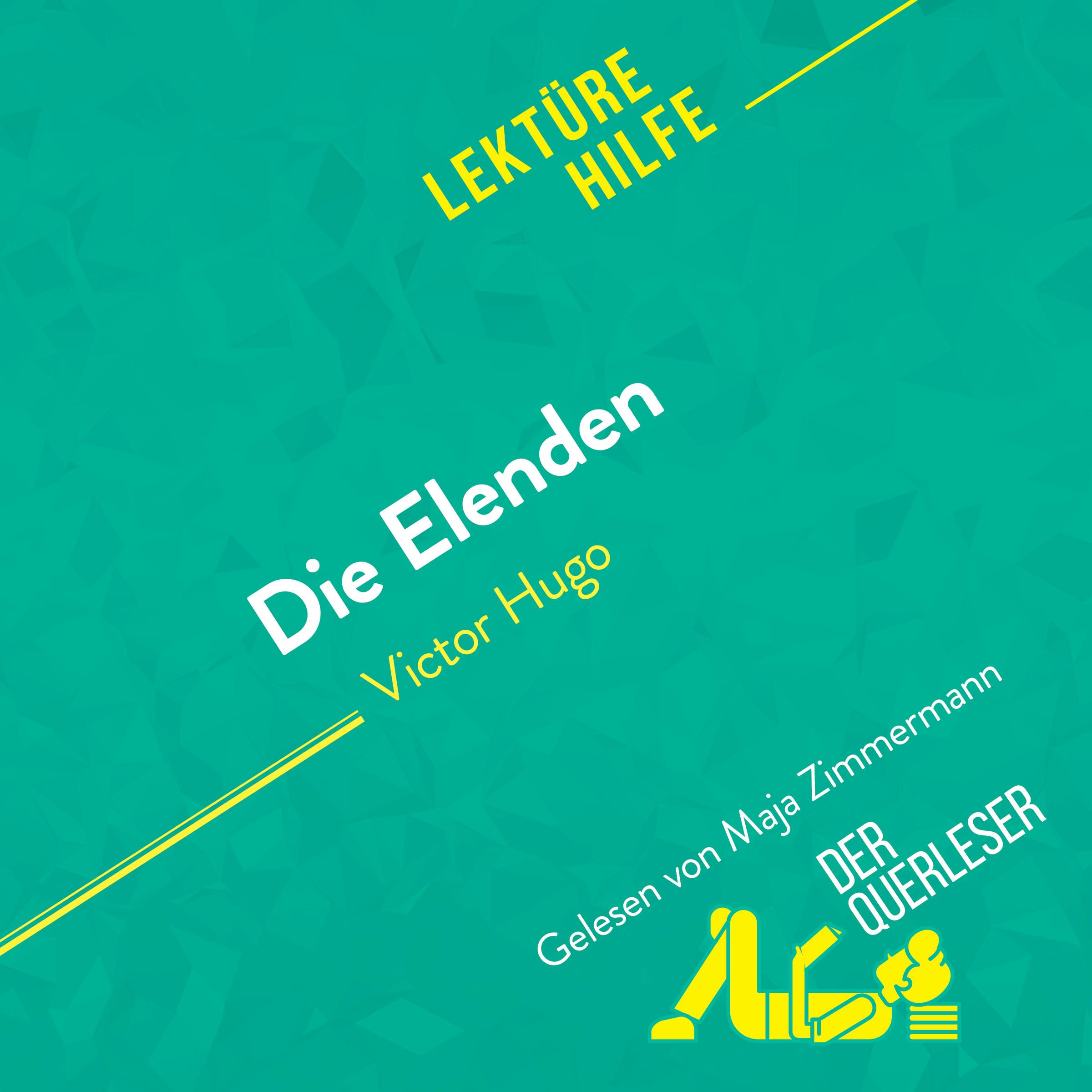 Die Elenden von Victor Hugo (Lektürehilfe) | Hadrien Seret