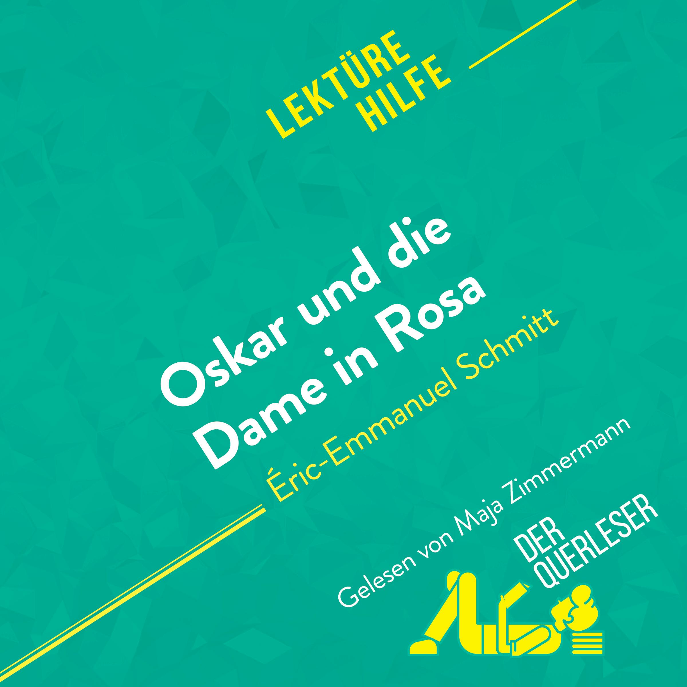 Oskar und die Dame in Rosa von Éric-Emmanuel Schmitt (Lektürehilfe) | Laure de Caevel