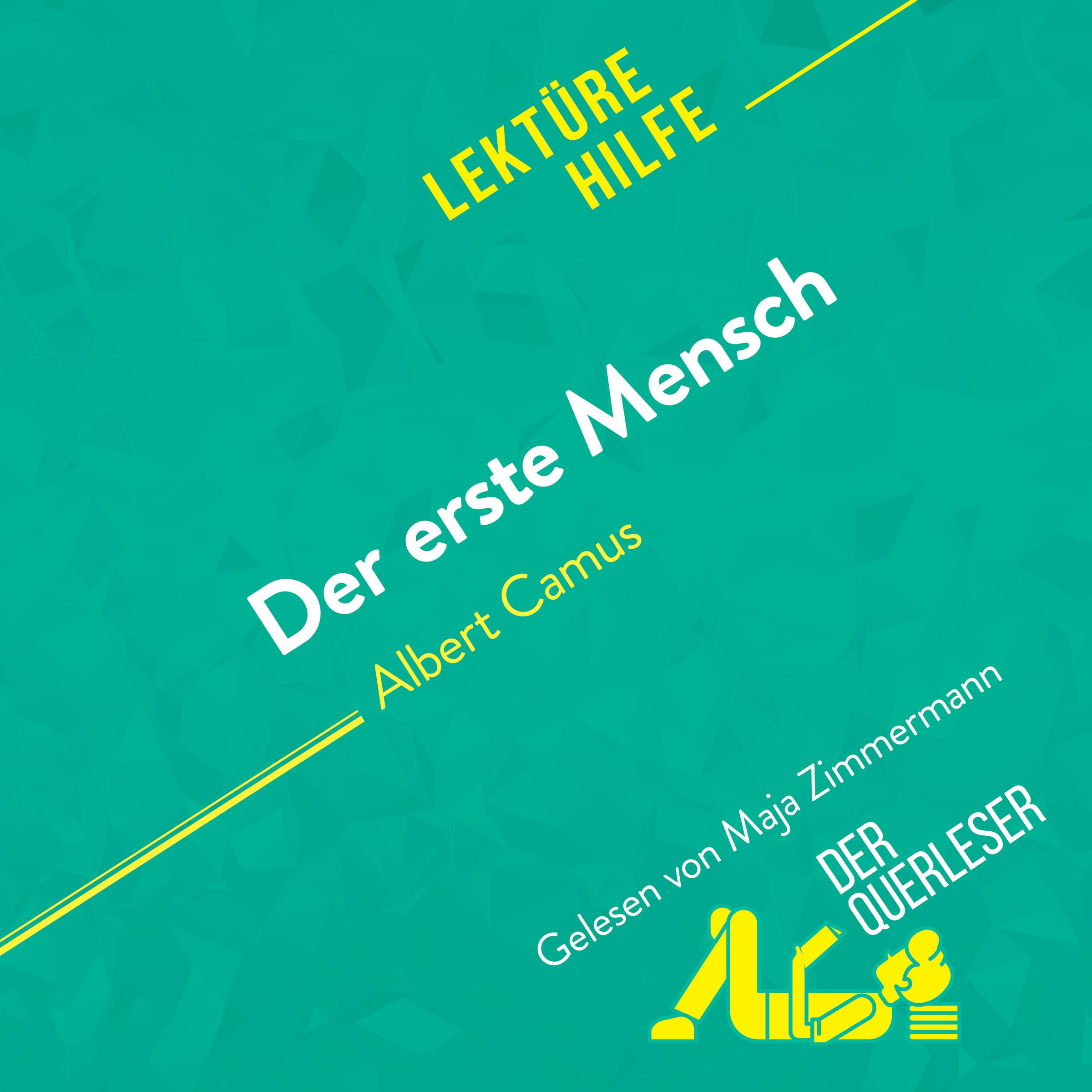 Der erste Mensch von Albert Camus (Lektürehilfe) | Mathilde Le Floc'h