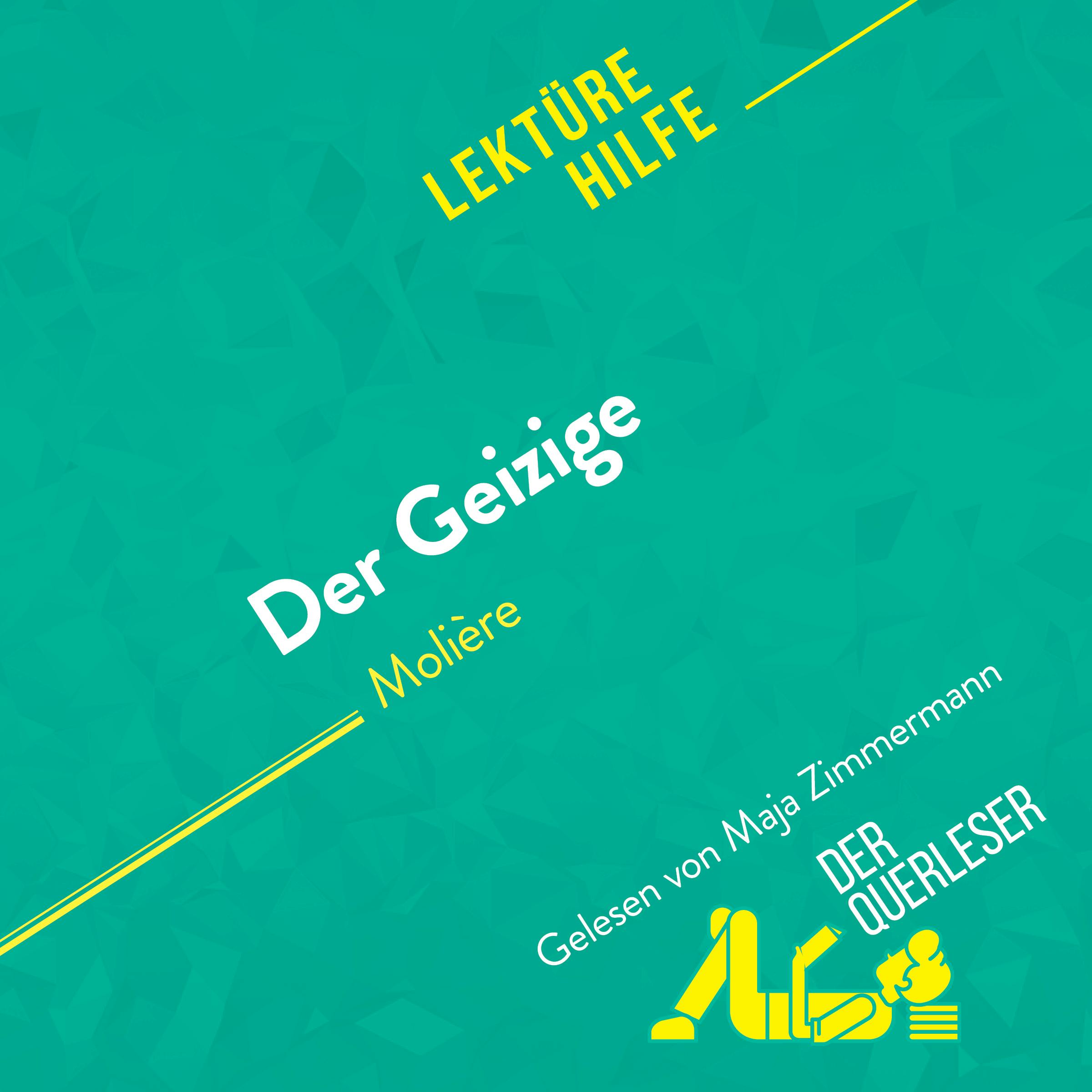 Der Geizige von Molière (Lektürhilfe) | Florence Meurée