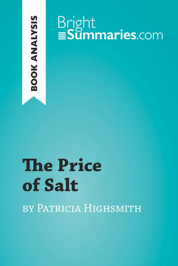 The Price of Salt by Patricia Highsmith (Book Analysis) : Detailed Summary, Analysis and Reading Guide