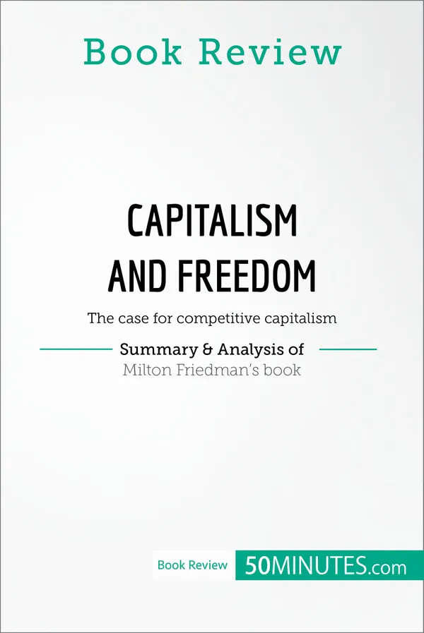 Book Review: Capitalism and Freedom by Milton Friedman : The case for competitive capitalism