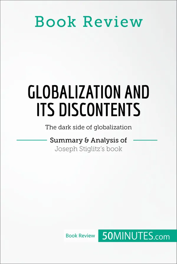 Book Review: Globalization and Its Discontents by Joseph Stiglitz : The dark side of globalization