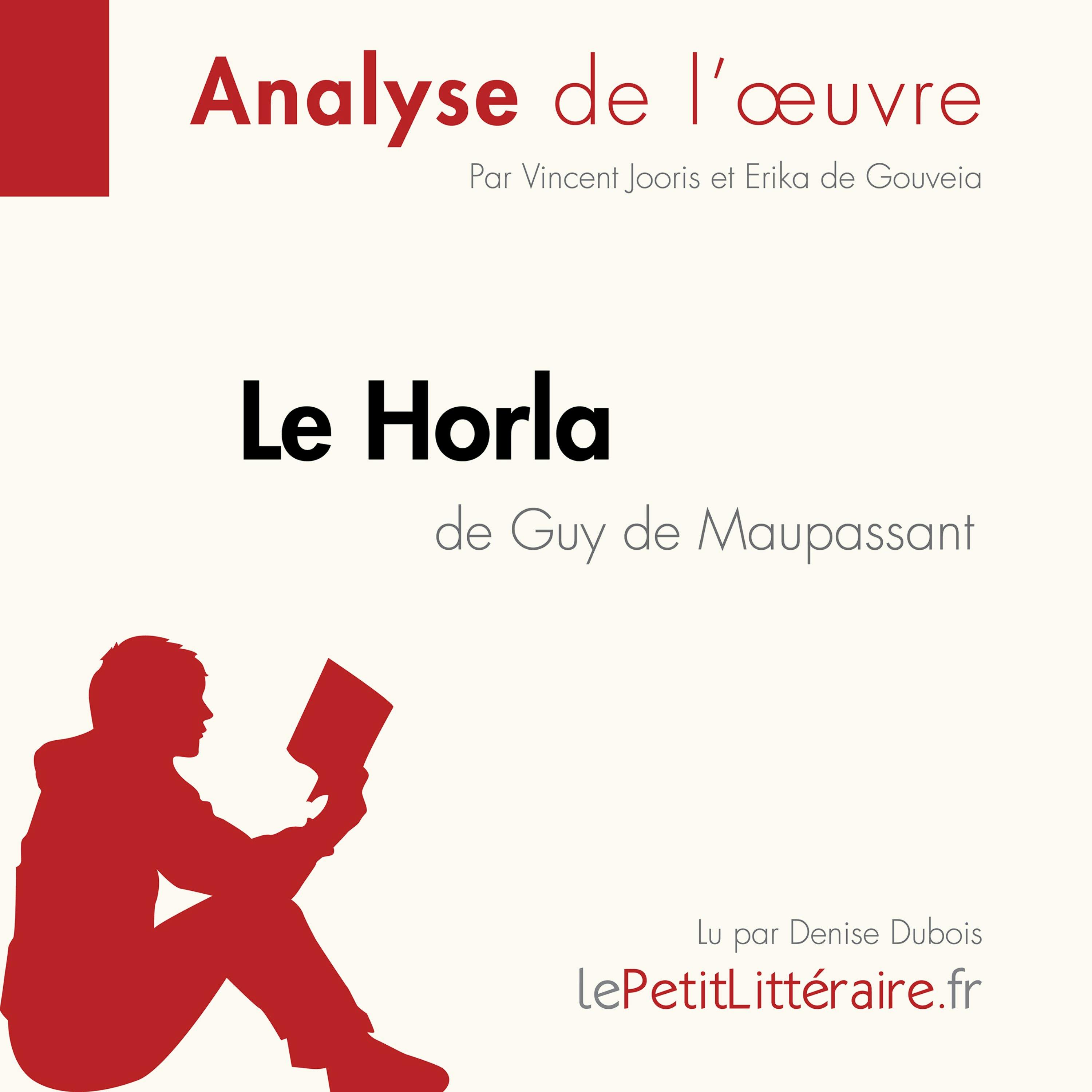 Le Horla de Guy de Maupassant (Analyse de l'oeuvre) : Analyse complète et résumé détaillé de l'oeuvre | Vincent Jooris