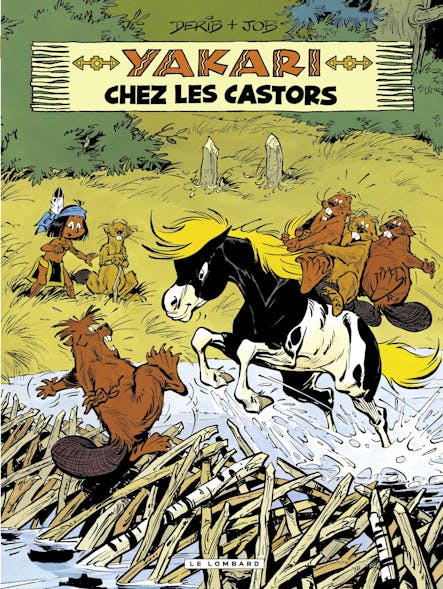 Yakari - Tome 03 - Yakari Chez Les Castors