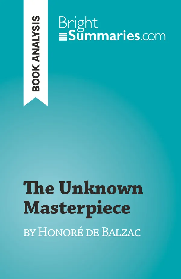 The Unknown Masterpiece : by Honoré de Balzac
