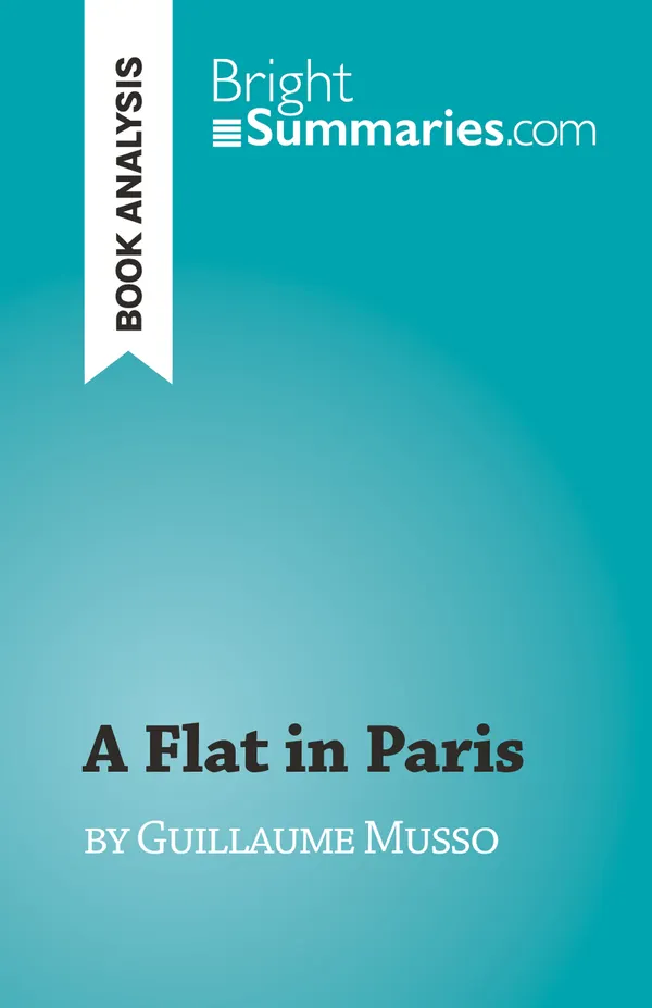 A Flat in Paris : by Guillaume Musso