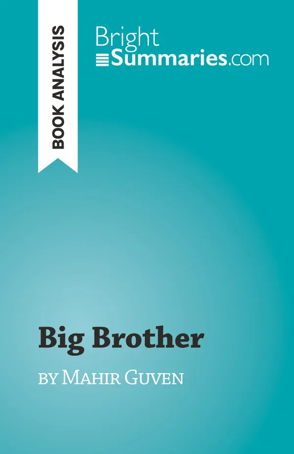 Big Brother : by Mahir Guven