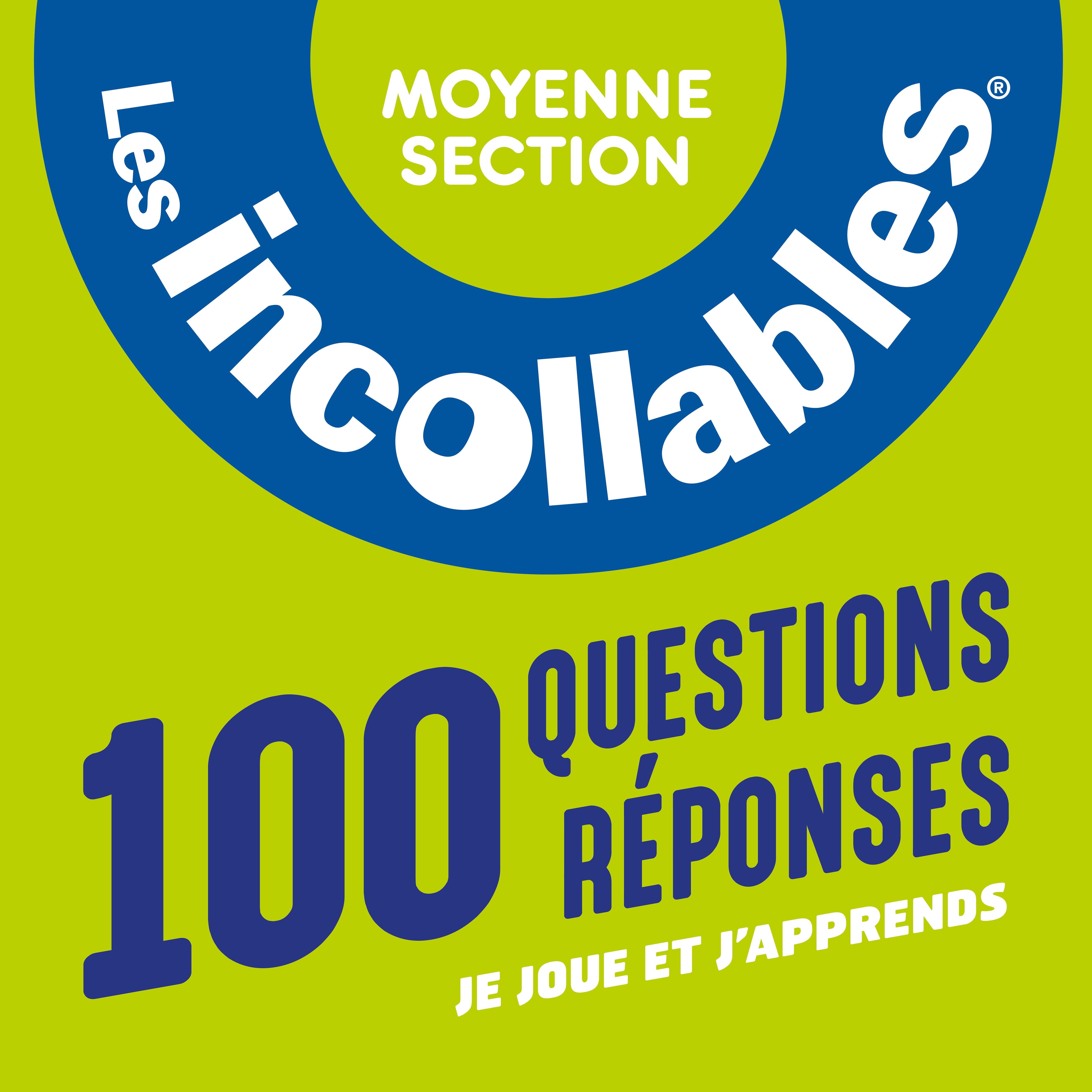 Les  Incollables, Moyenne section de maternelle