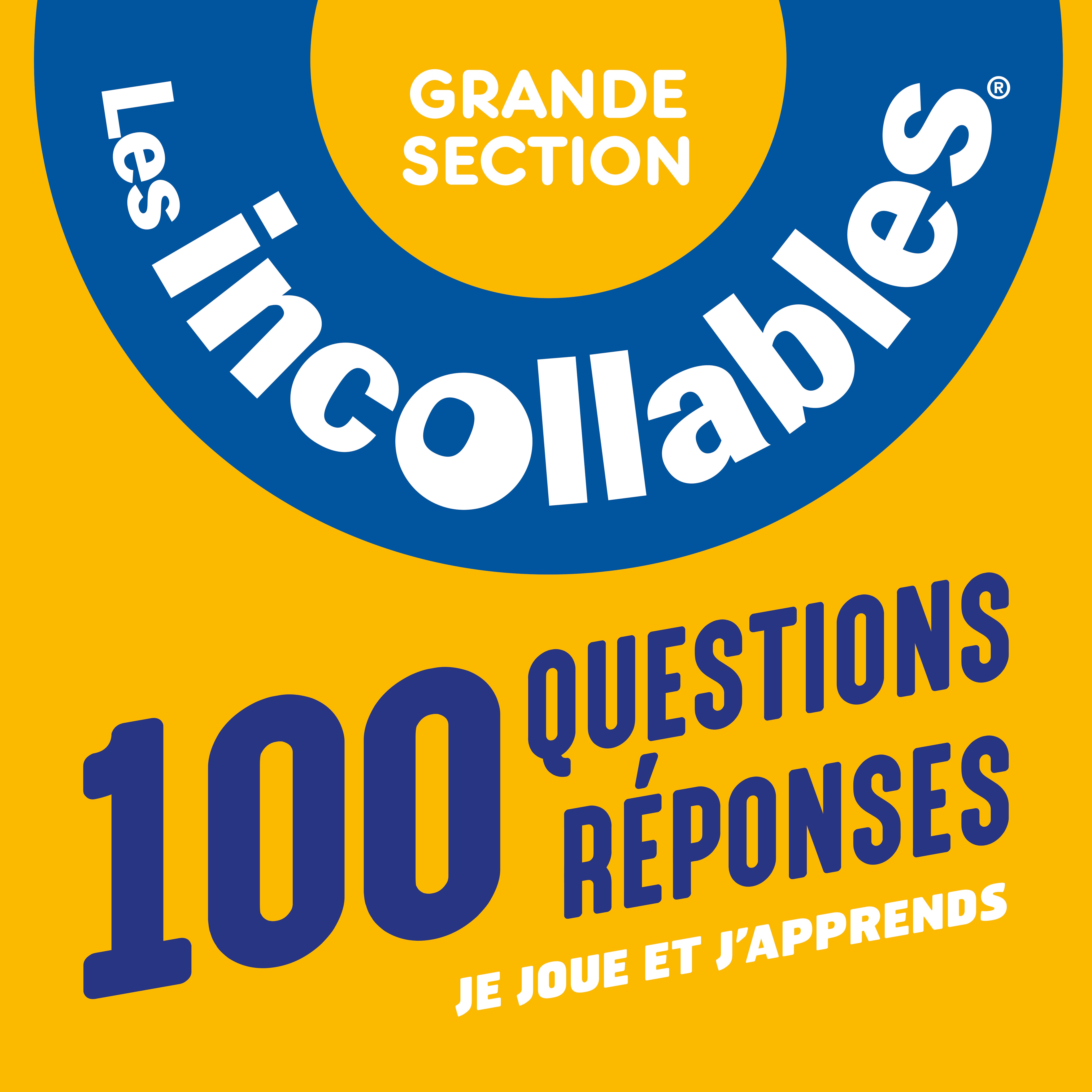 Les  Incollables, Grande section de maternelle
