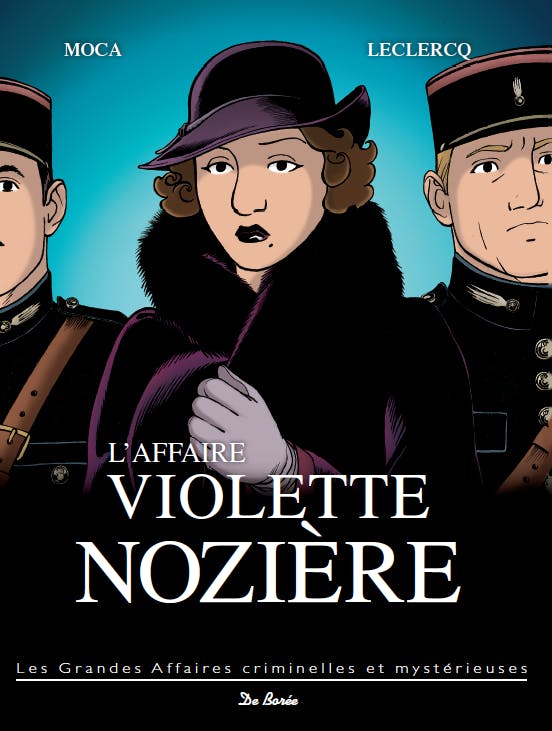 L'affaire Violette Nozière | Julien Moca