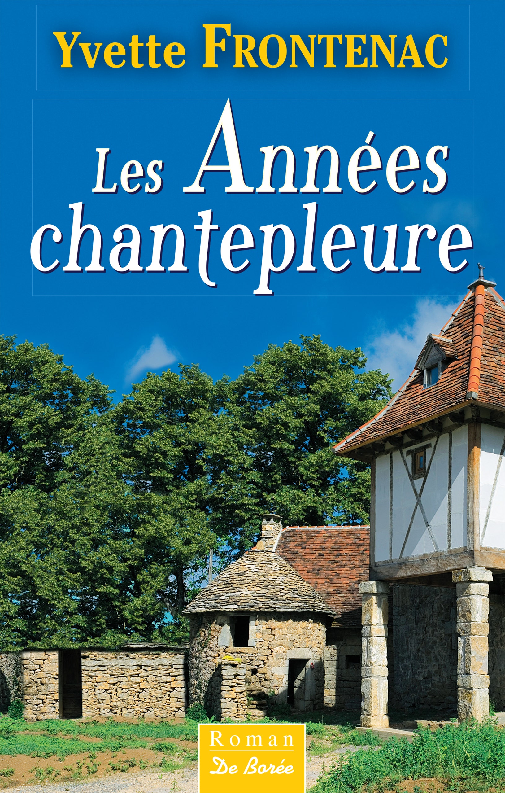 Les  Années chantepleure